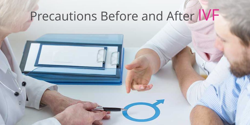 Precautions Before and After IVF