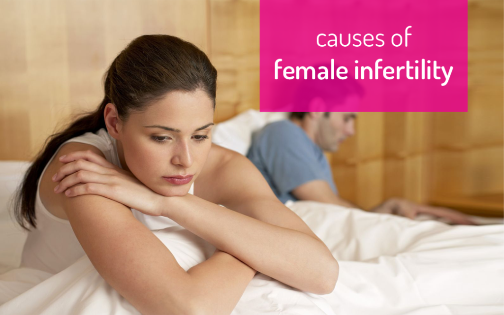 Causes of Female Infertility